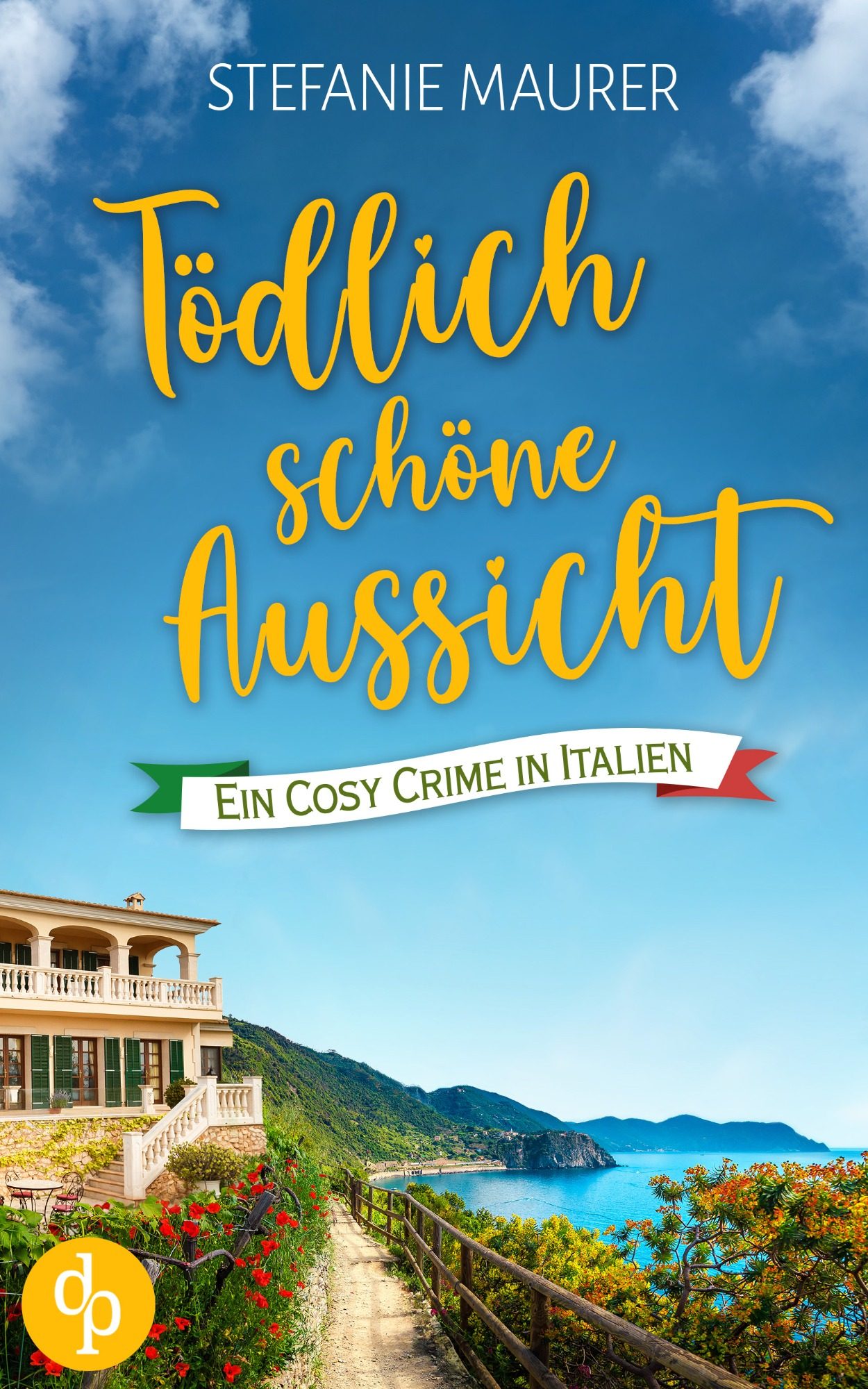 Titel des Buches "Tödlich schöne Aussicht" mit mediterraner Küstenlandschaft.